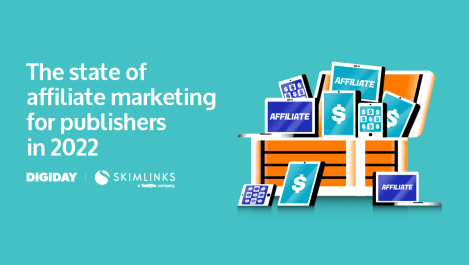 The state of affiliate marketing for publishers in 2022