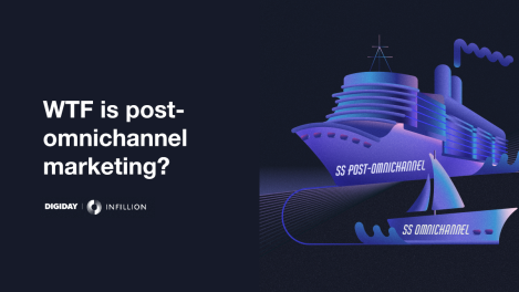 Guide: WTF is post-omnichannel marketing?